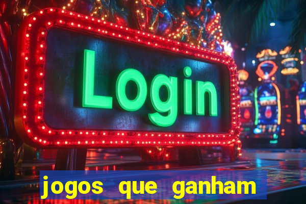 jogos que ganham dinheiro de verdade gratis